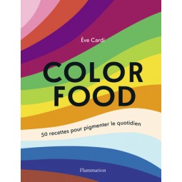 Stylisme culinaire : Eve Cardi publie son premier livre de photos chez Flammarion