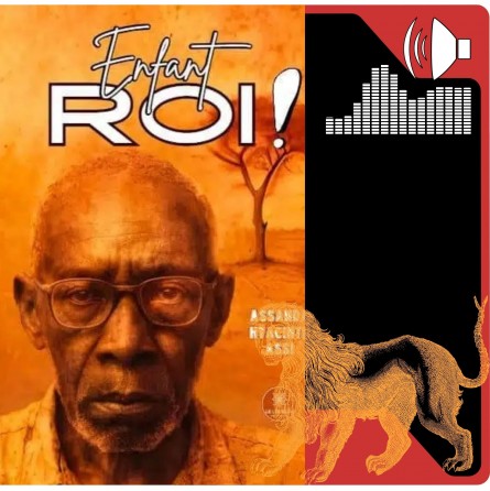 Junior, dernier roi de Côte d'Ivoire. Un récit véridique transmis par Assanda Hyacinth Assi publié aux éditions Le Lys Bleu.